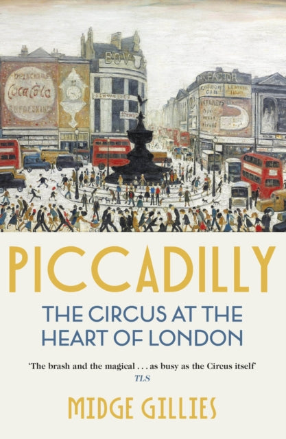 Piccadilly Circus At The Heart Of London