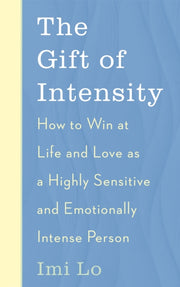 Gift Of Intensity