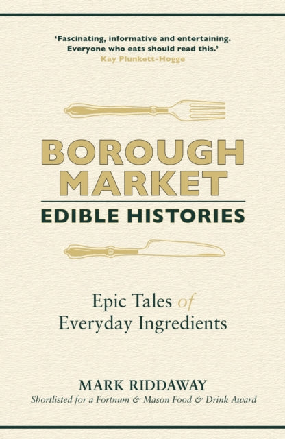 Borough Market Edible Histories