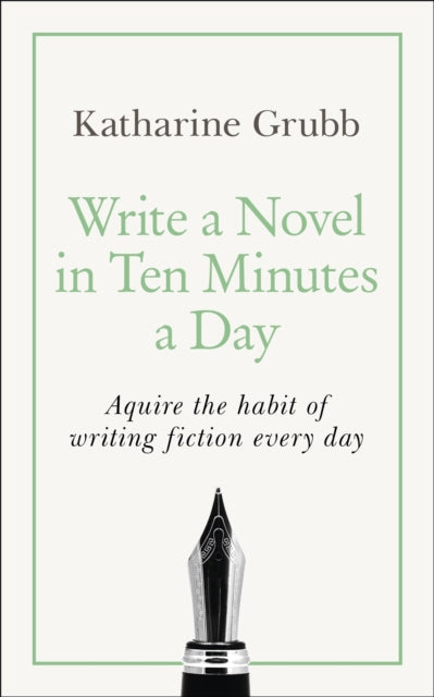 Tys Write A Novel In 10 Minutes A Day