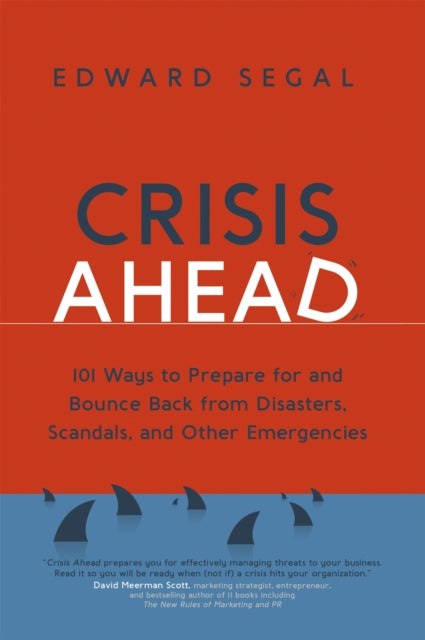 Crisis Ready By Segal, Edward