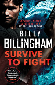 Survive To Fight By Billy Billingham Con