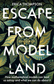 Escape From Model Land