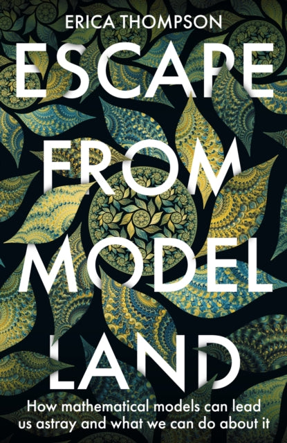 Escape From Model Land