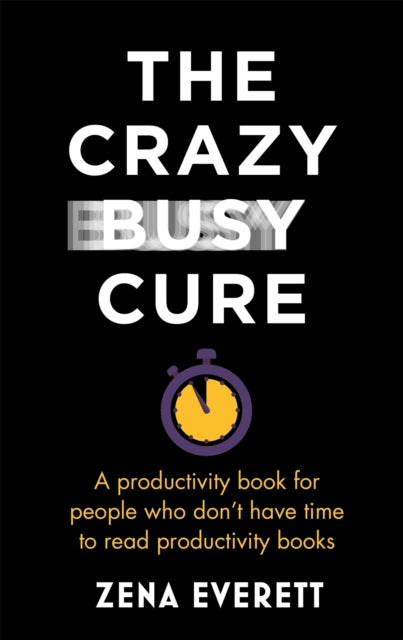 Crazy Busy Cure