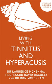 Living With Tinnitus & Hyperacusis