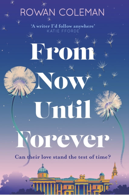 From Now Until Forever By Rowan Coleman