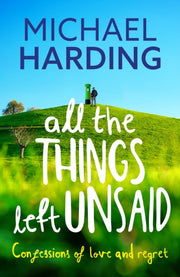 All The Things Left Unsaid