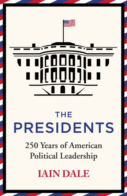Presidents By Dale, Iain