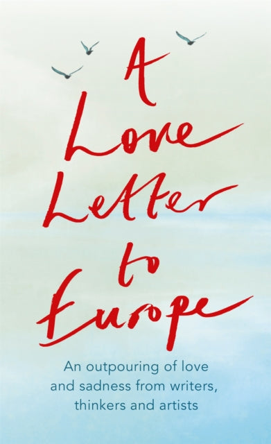 Love Letter To Europe