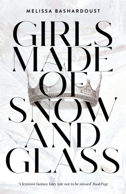 Girls Made Of Snow And Glass