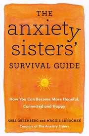 Anxiety Sisters Survival Guide