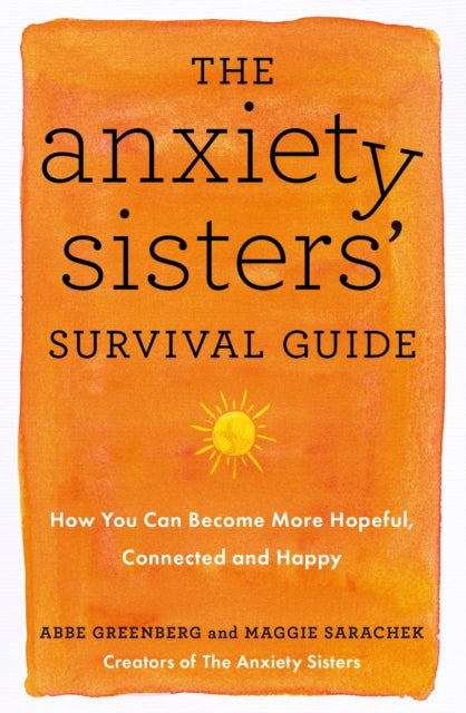 Anxiety Sisters Survival Guide