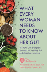 What Every Woman Needs To Know/her Gut