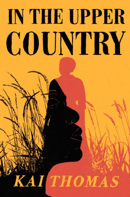 In The Upper Country By Thomas, Kai