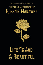 Life Is Sad And Beautiful