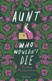 Aunt Who Wouldnt Die
