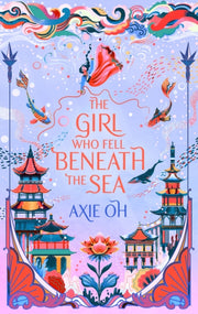 Girl Who Fell Beneath The Sea By Oh, Axie