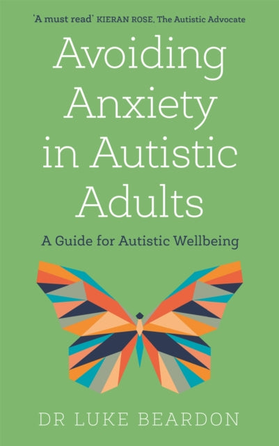 Avoiding Anxiety In Autistic Adults