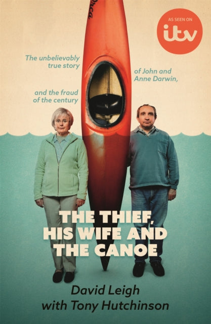 Thief His Wife & The Canoe