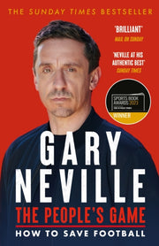 Peoples Game How To Save Football By Neville, Gary