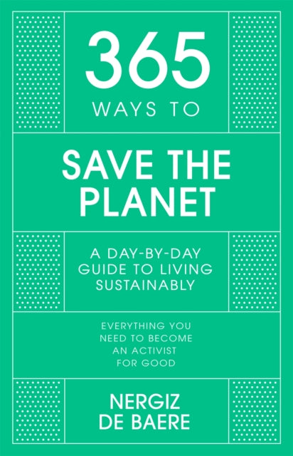 365 Ways To Save The Planet