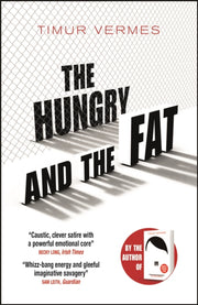 Hungry & The Fat
