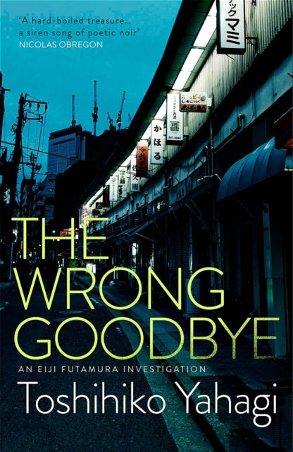 Wrong Goodbye By Yahagi, Toshihiko