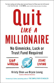 Quit Like A Millionaire