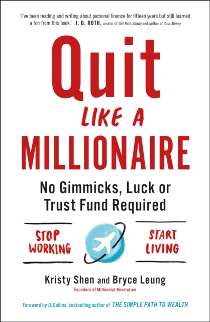 Quit Like A Millionaire