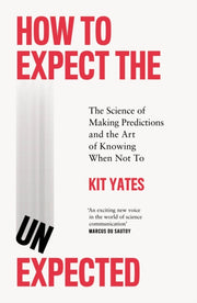 How To Expect The Unexpected By Yates, Kit