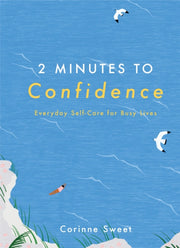 2 Minutes To Confidence