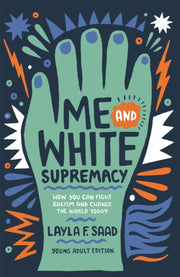Me & White Supremacy Ya Edition