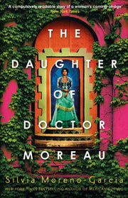 Daughter Of Doctor Moreau By Silvia Moreno-garcia