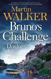 Brunos Challenge Other Dordogne Tales
