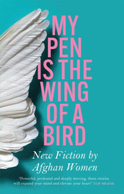 My Pen Is The Wing Of A Bird By Various
