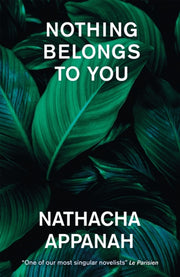 Nothing Belongs To You
