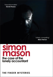 Case Of The Lonely Accountant By Mason, Simon