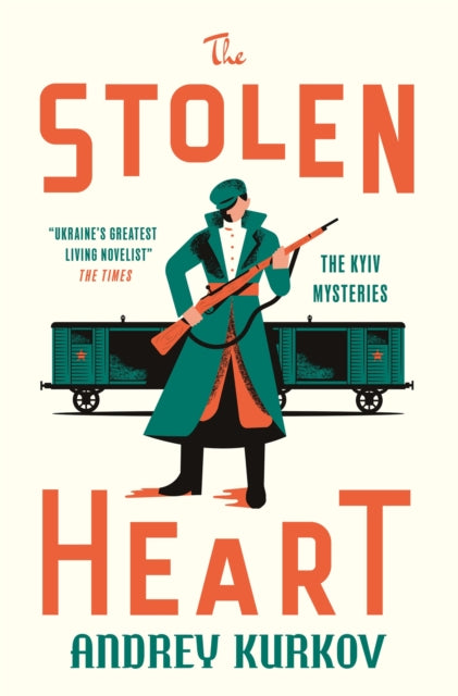 Stolen Heart By Andrey Kurkov