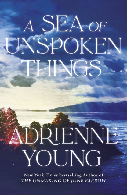Sea Of Unspoken Things By Young, Adrienne