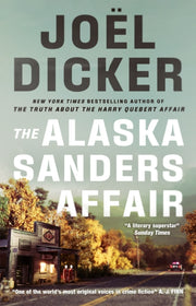 Alaska Sanders Affair By Dicker, Joel