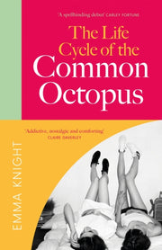 Life Cycle Of The Common Octopus By Knight, Emma
