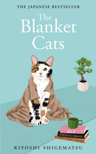Blanket Cats By Shigematsu, Kiyoshi