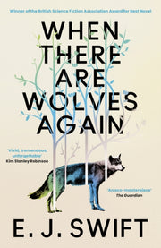 When There Are Wolves Again