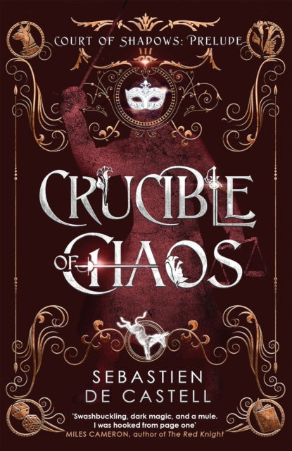 Crucible Of Chaos By Castell, S De