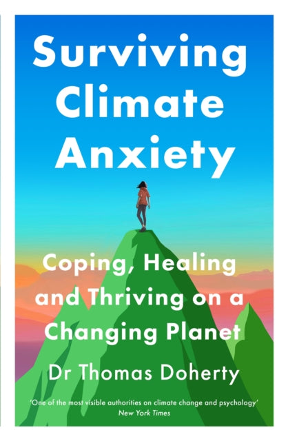 Surviving Climate Anxiety By Doherty, Thomas