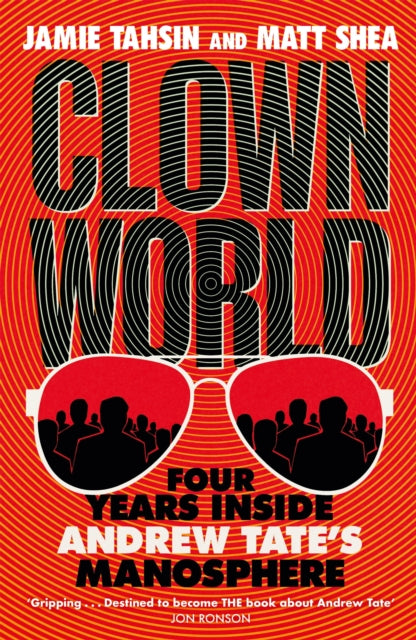 Clown World By Tahsin, Jamie