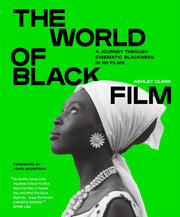 World Of Black Film By Clark, Ashley