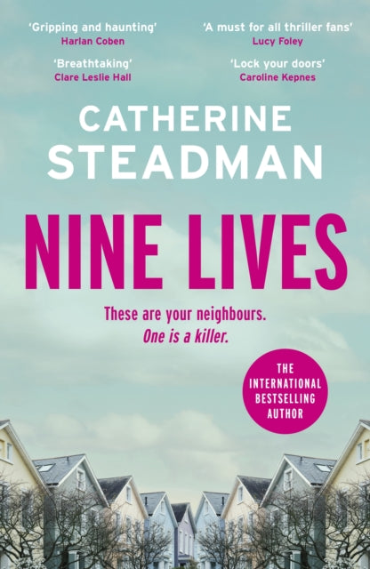 Nine Lives By Steadman, Catherine