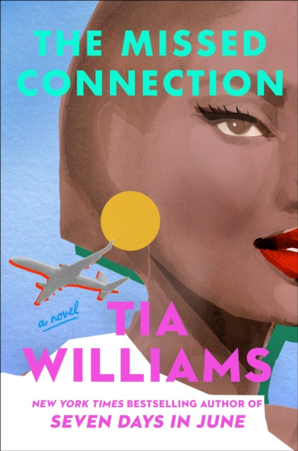 Missed Connection By Williams, Tia